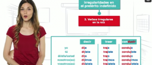 El pretérito indefinido: verbos irregulares